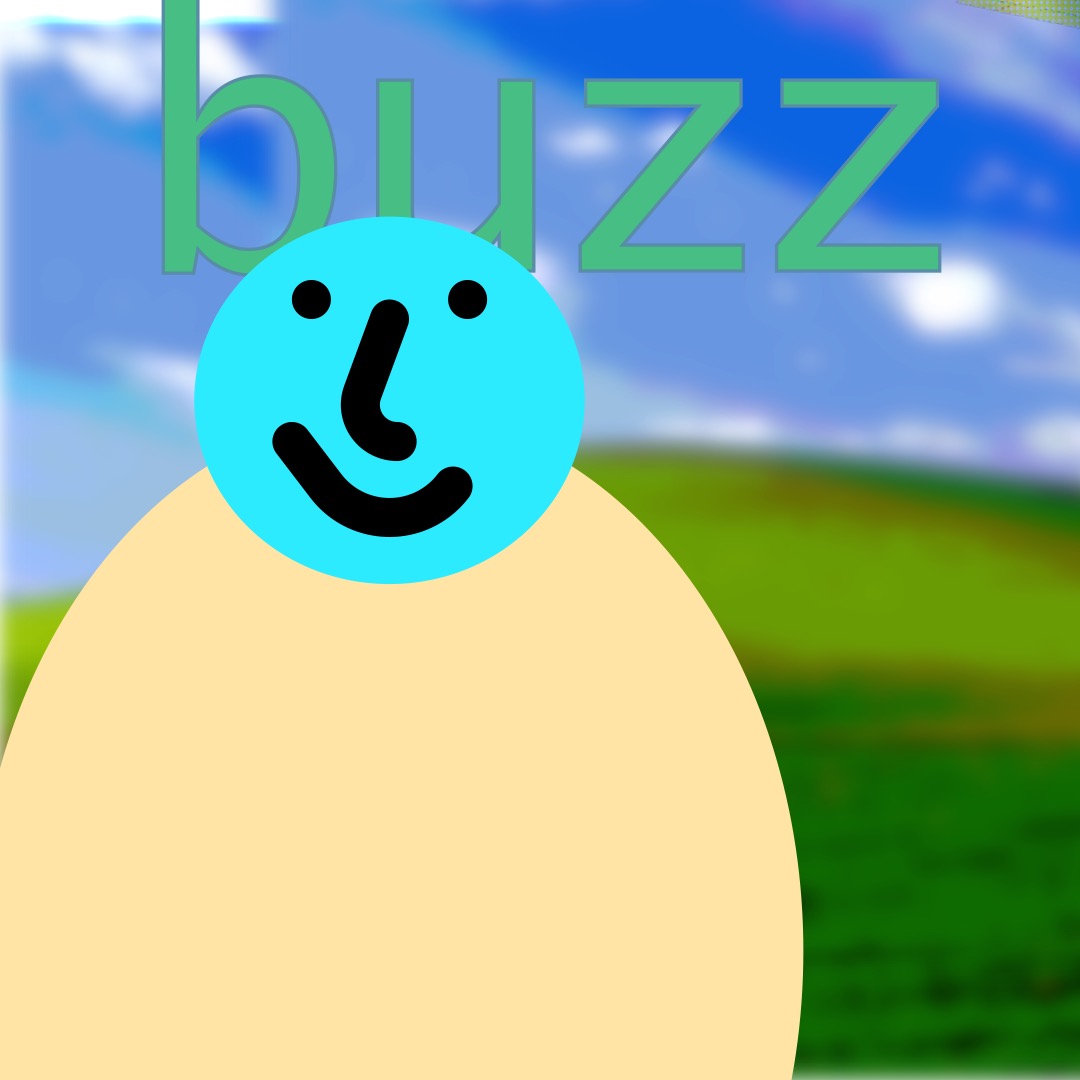 “buzz” in green, outlined in a gray-blue hue, above a cyan smiley face (whose features are outlined in thick black brushstrokes) with a light yellow oval as a torso. In the background are rolling hills and a blue sky.