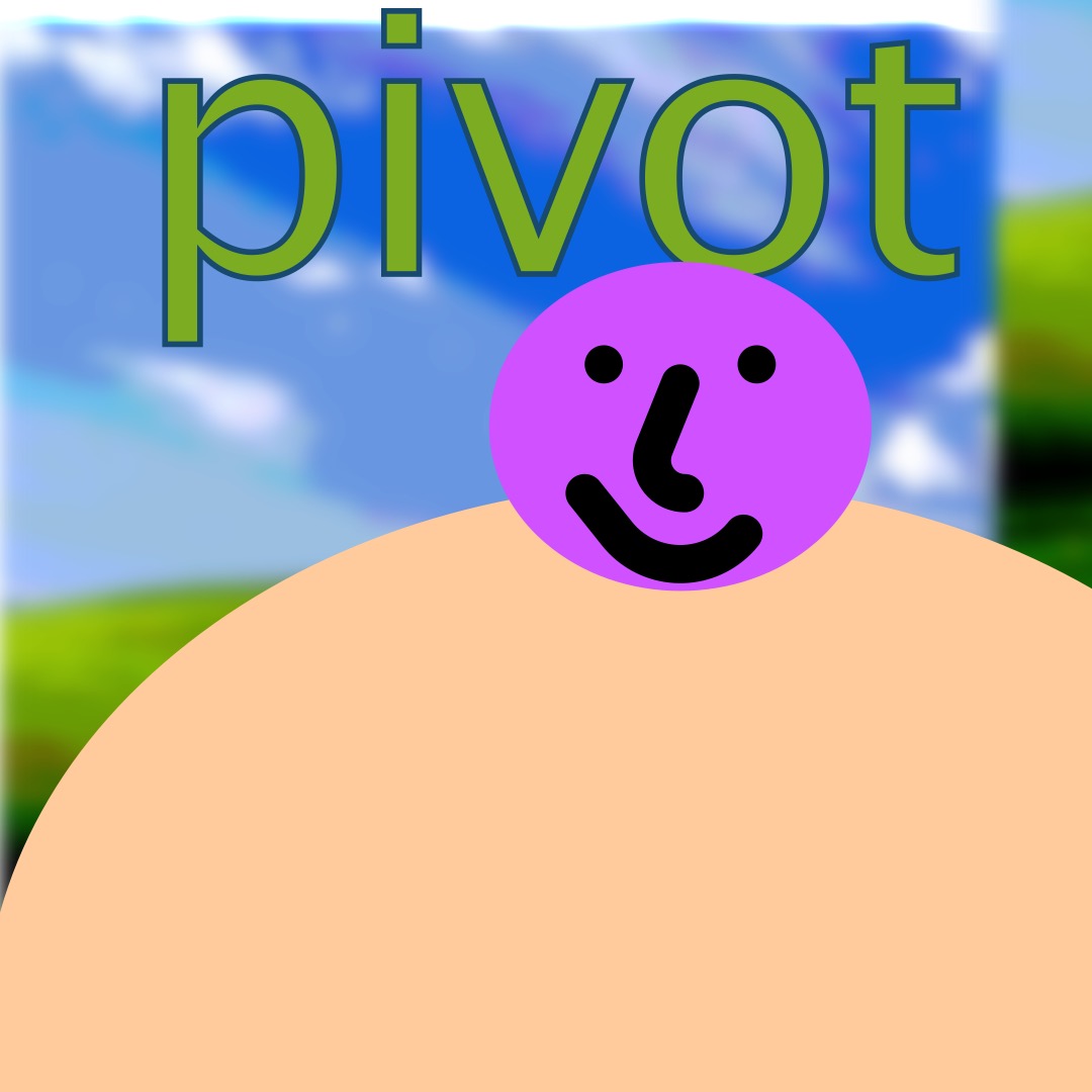 “pivot” in a grassy green, outlined in a darker forest green, above a light purple smiley face (whose features are outlined in thick black brushstrokes) with a light cream-beige oval as a torso. The background is a duplicated image of rolling hills and a blue sky.