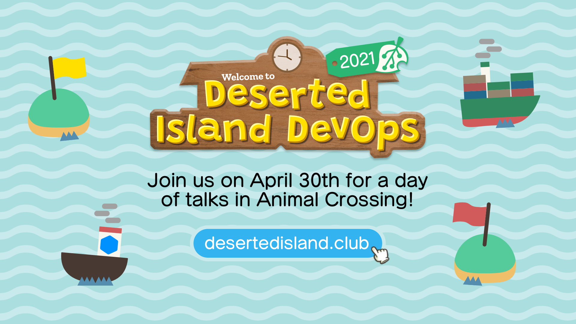 Join us April 30th for a day of DevOps Talks in Animal Crossing!